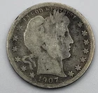 1907-S Barber Quarter  San Francisco Mint 90% Silver USA Coin Tough Date
