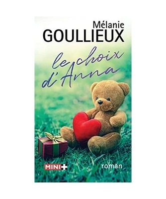 Le choix d'Anna, Goullieux, Mélanie
