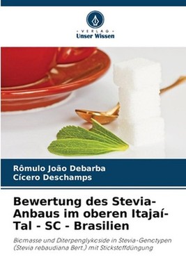 Bewertung des Stevia-Anbaus im oberen Itaja-Tal - SC - Brasilien by R?mulo Jo?o