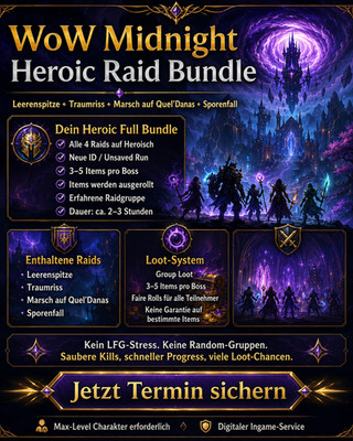 WoW Midnight Retail HC Raidboost 10/10 Alle 4 Raids Neue ID Alle Bosse! 3-5/Boss