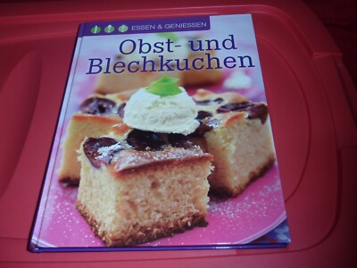 Essen & Geniessen / Obst- und Blechkuchen / Sehr gut / Deutsch / Backen Kuchen
