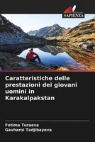 Fotima Turaeva (U. A.) | Caratteristiche Delle Prestazioni Dei Giovani Uomini...