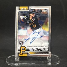 2026 TOPPS CHROME RAFAEL FLORES ROOKIE ON-CARD AUTO PITTSBURGH PIRATES #RA-RF. rookie card picture