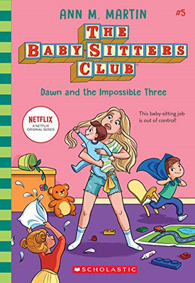Dawn and the Impossible Three (NE): Volume 5 (The... - Martin, Ann M.