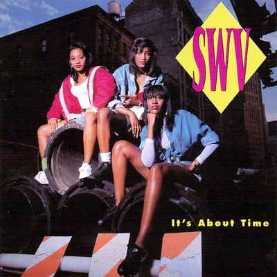 SWV   It's About Time