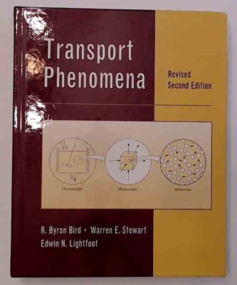 Transport Phenomena, Hardcover by Bird, R. Byron; Stewart, Warren E.; Lightfo...