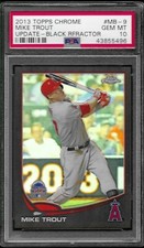 2013 Topps Chrome Update #MB-9 Mike Trout Black Refractor PSA 10 (27/99) Pop = 4