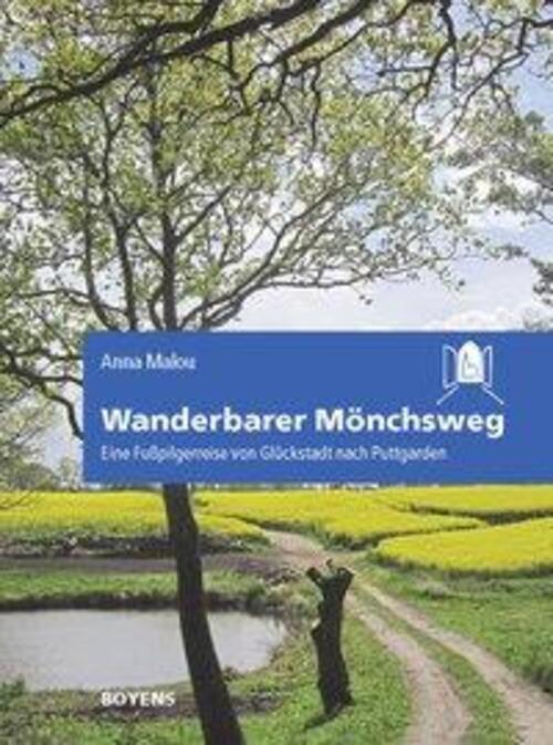 Wanderbarer Mönchsweg | Anna Malou | Taschenbuch | 104 S. | Deutsch |