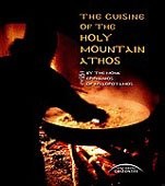 THE CUISINE OF THE HOLY MOUNTAIN ATHOS By Monk Epifanios O Milopotaminos *VG+*
