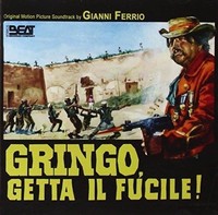 Audio Cd - Gianni Ferrio - Gringo, Getta Il Fucile! - Beat Records -D- Neu