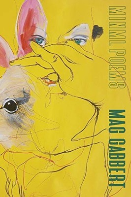 Mag Gabbert Minml Poems (Taschenbuch)