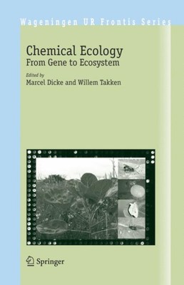 Dicke - Chemical Ecology   From Gene to Ecosystem - New hardback or ca - X555z