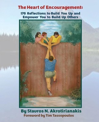 The Heart of Encouragement: 176 Reflections to Build You Up and Empower You to B