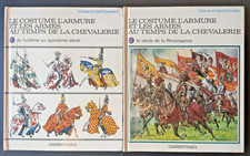 FUNCKEN LE COSTUME L'ARMURE ET LES ARMES AU TEMPS DE LA CHEVALERIE Tomes 1 & 2