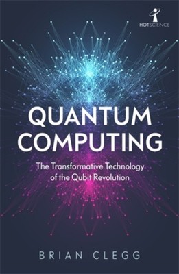QUANTUM COMPUTING by Brian Clegg Paperback Self Help Business