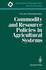 Commodity and Resource Policies in Agricultural Systems - 9783642755019