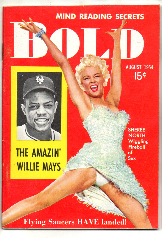 BOLD MAGAZINE AUGUST 1954.  SHEREE NORTH, ABBE LANE, LIZ SCOTT, WILLIE MAYS