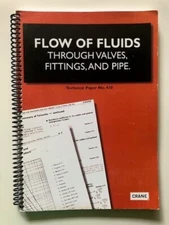 Flow of Fluids Through Valves, Fittings, and Pipe, Technical Paper No. 410