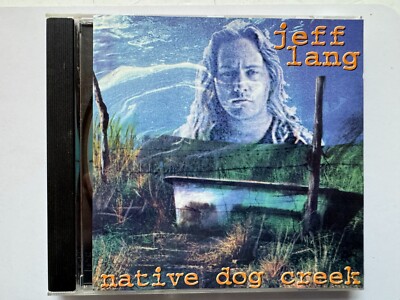 Jeff Lang - Native dog creek   -   CD