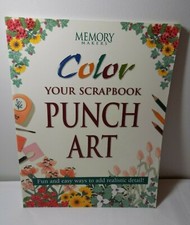 Memory Makers Color Your Scrapbook Punch Art Book Craft Paperback VGC 96 Pages
