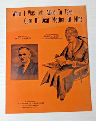 When I was Left Alone to take Care of dear mother of mine Sheet Music 1934