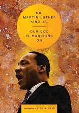 Martin Luther King Jr. Our God Is Marching On (Hardback)