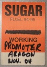 Sugar Backstage Pass. Fuel Tour In 1994 At Aragon Ballroom Chicago. — photo 1