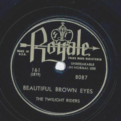 The Twilight Riders   Beautiful Brown Eyes / I'm Following The Stars