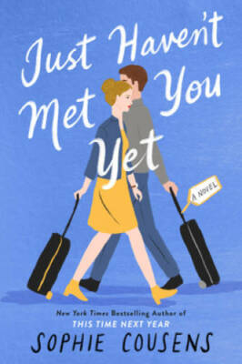 Just Haven't Met You Yet - Paperback By Cousens, Sophie - GOOD