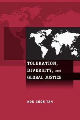 Toleration, Diversity, and Global Justice by Kok-Chor Tan: Used