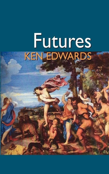 Ken Edwards | Futures | Taschenbuch | Englisch (2010) | Kartoniert / Broschiert-image