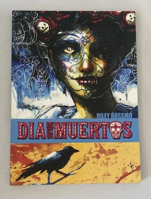 Dia de los Muertos - Riley Rossmo - Paperback Graphic Novel Book