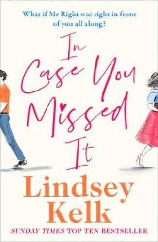 Thumbnail - In Case You Missed It By Lindsey Kelk