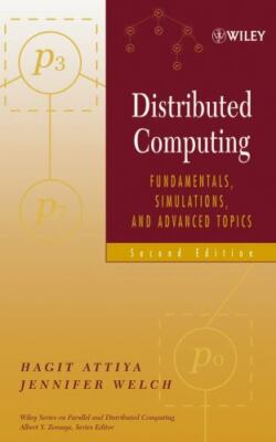 Distributed Computing: Fundamentals, Simulations, and Advanced Topics by Attiya