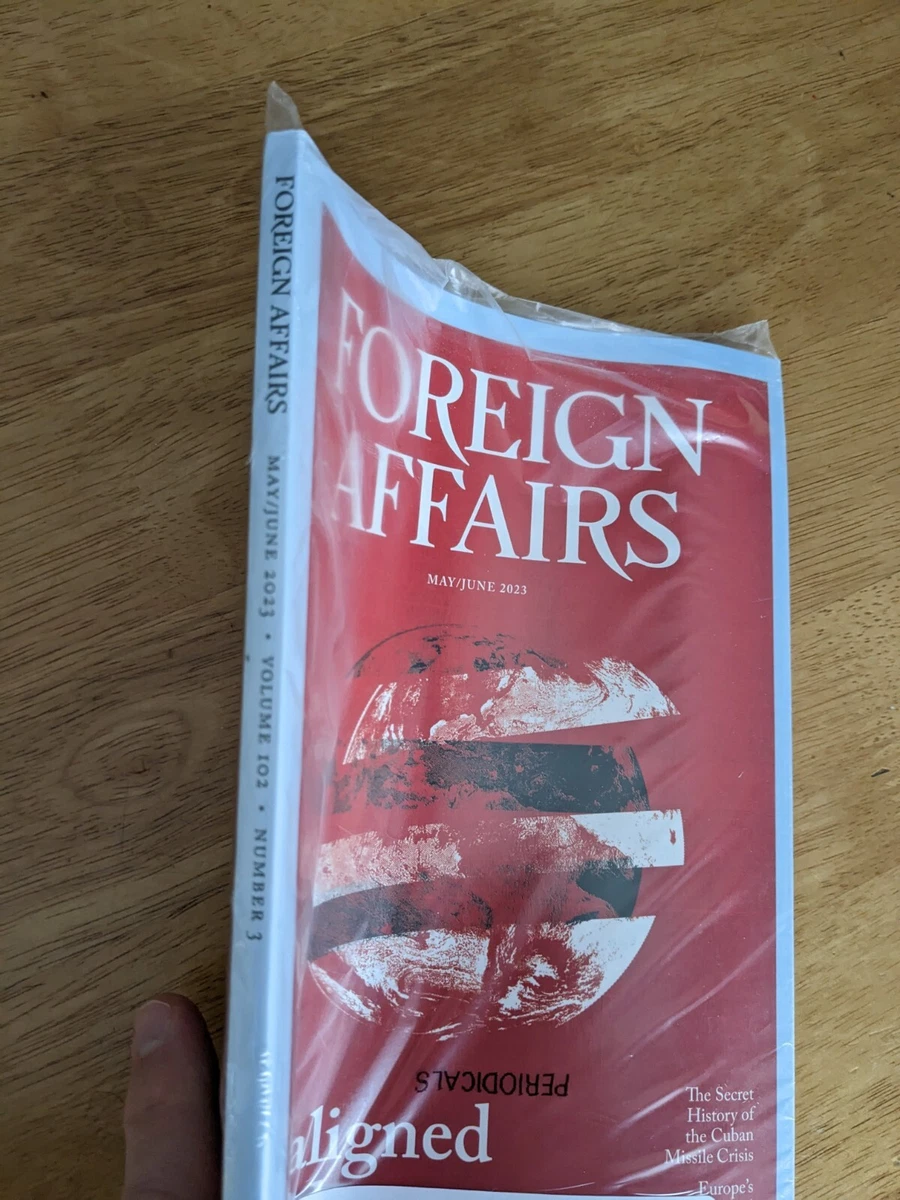 Foreign Affairs Magazine - May / June 2023 - The Nonaligned World