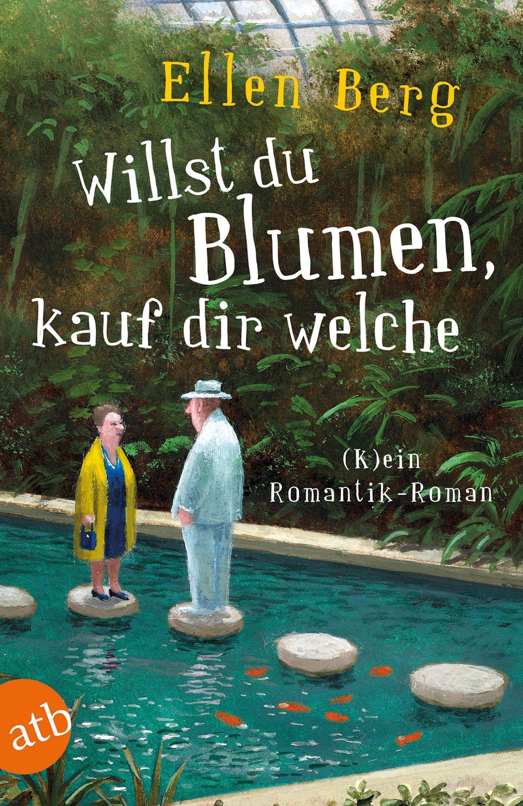 Willst Du Blumen, Kauf Dir Welche Ellen Berg
