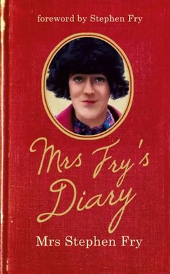 Mrs. Fry's Diary - Stephen Fry