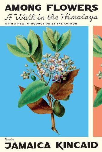 Jamaica Kincaid Among Flowers (Tascabile)