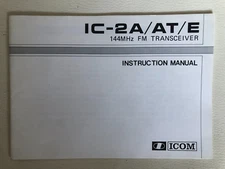 ICOM IC-2A/AT/E ORIGINAL INSTRUCTION MANUAL + IC-04A/AT/E Schematic Diagram