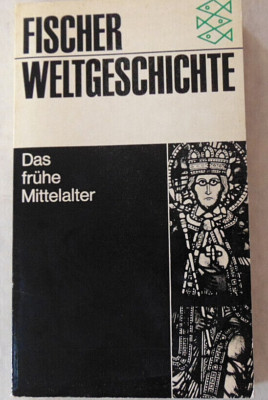 Das frühe Mittelalter by Jan Dhondt Fischer-Weltgeschichte No 10 1976 Paperback