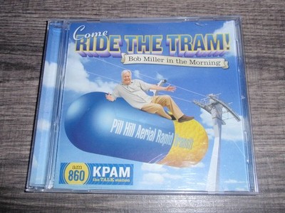 Come Ride The Tram! Bob Miller in the Morning 860 KPAM Audio CD 18-track Signed