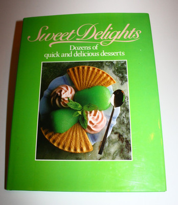 ''Sweet Delights'' (M. Devine)'' Desserts-Buch, Englisch, Gebunden