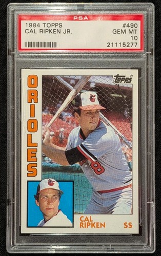 1984 Topps Cal Ripken Jr PSA 10 GEM MINT #490 Baltimore Orioles