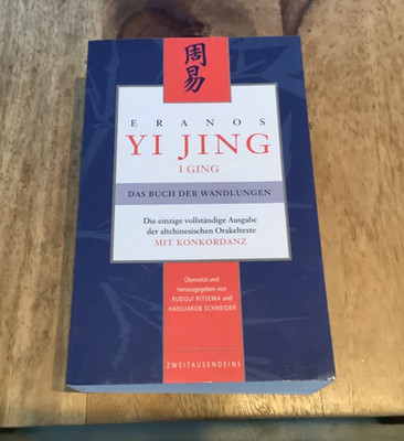 Eranos Yi Jing (I Ging). Das Buch der Wandlungen.