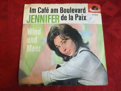 7'' 45rpm JENNIFER In Café am Boulevard de la Paix / Wind und Meer POLYDOR 24968