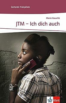 JTM - Ich dich auch: Französische Lektüre für das 2. und... | Buch | Zustand gut - Bild 1 von 1