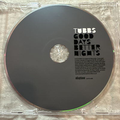 TUBBS GOOD DAYS BETTER NIGHTS (562) 10 Track Promo CD Album | eBay