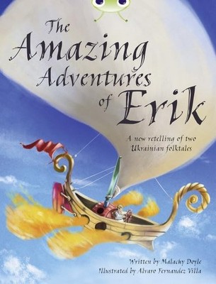 Bug Club Grey A/3A The Amazing Adventures of Erik by Doyle, Mr Malachy Book The