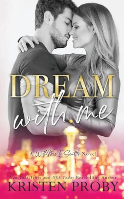 Dream With Me Kristen Proby Taschenbuch Kartoniert / Broschiert Englisch 2020