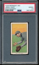 T206 Piedmont 350/25 Jim Jimmy Hart PSA 2.5 -Montgomery- Southern Lg - centered